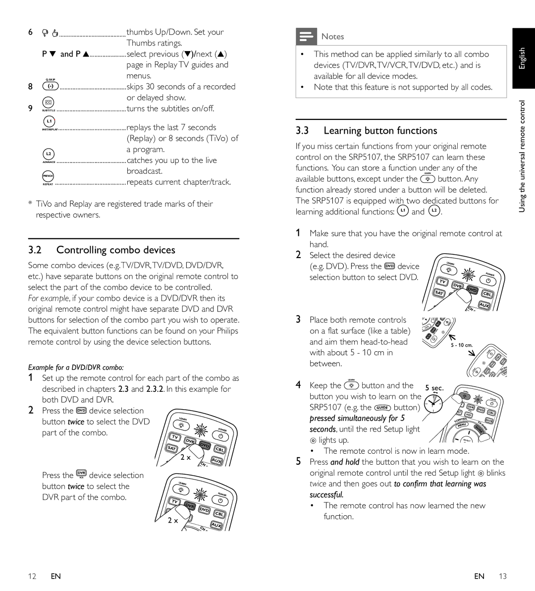 Philips SRP5107/27 manual Learning button functions, Controlling combo devices, Part of the combo, Keep the Learn button 