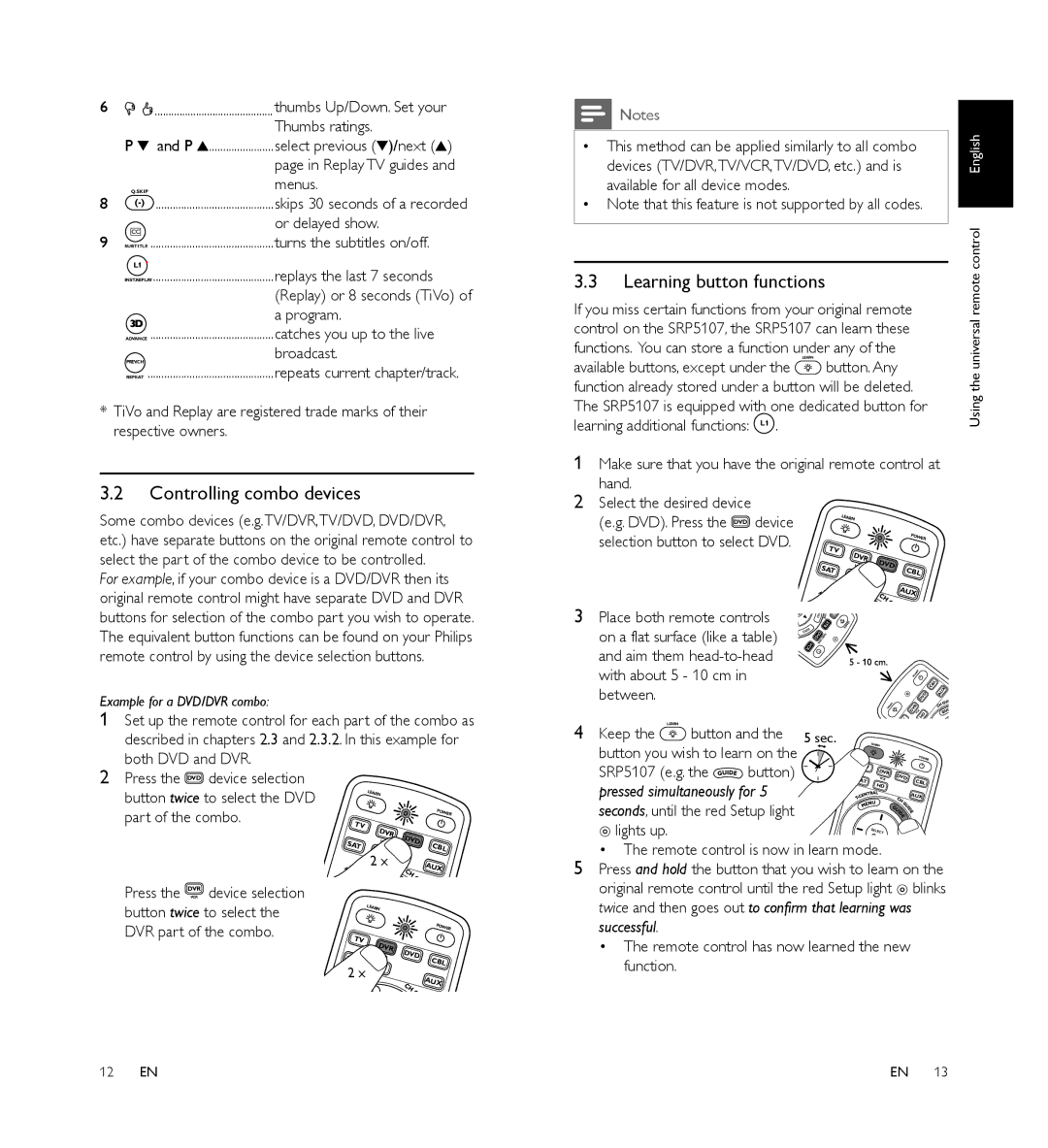 Philips SRP5107/27 manual Learning button functions, Controlling combo devices, Part of the combo, Keep the Learn button 