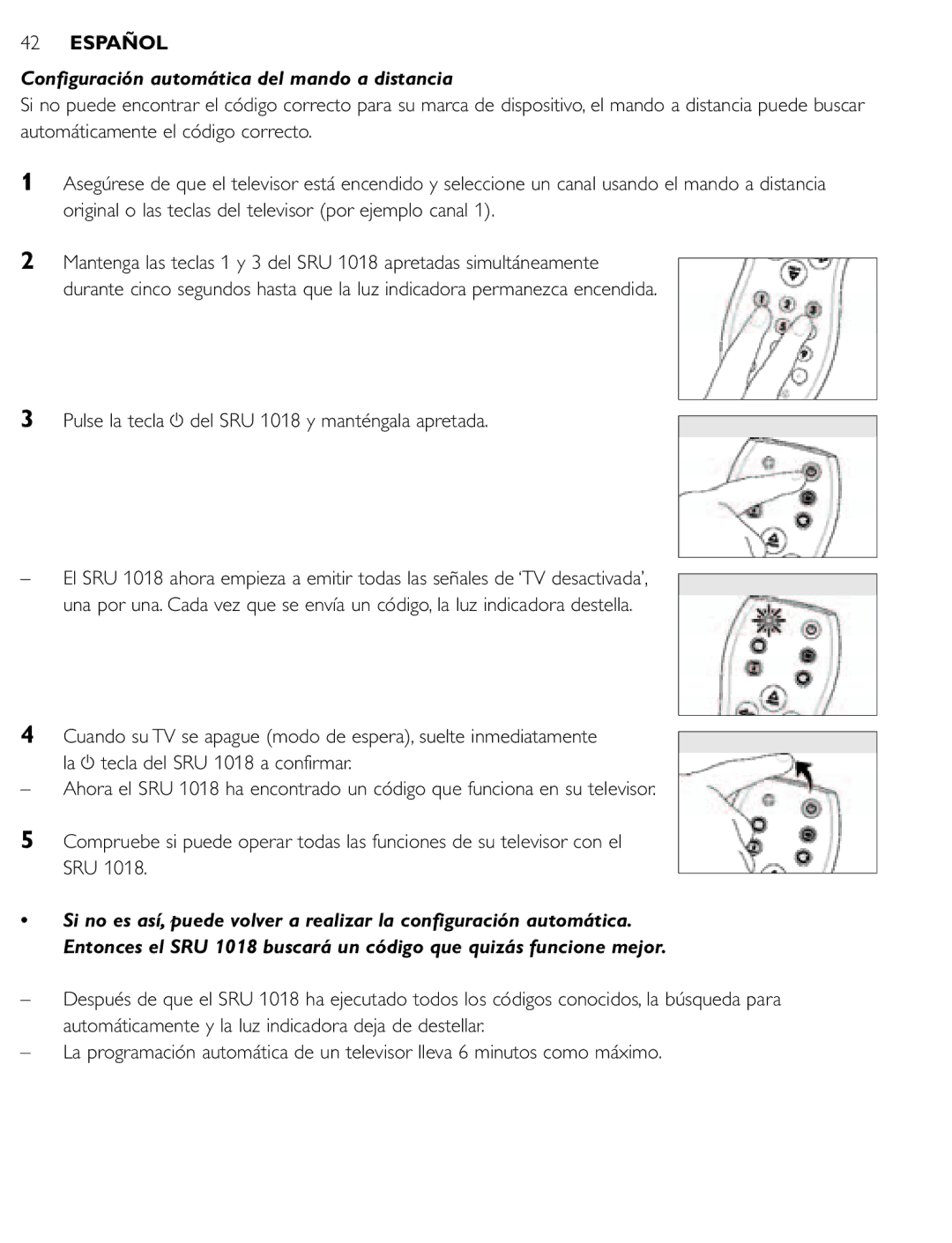 Philips manual Configuración automática del mando a distancia, Pulse la tecla y del SRU 1018 y manténgala apretada 