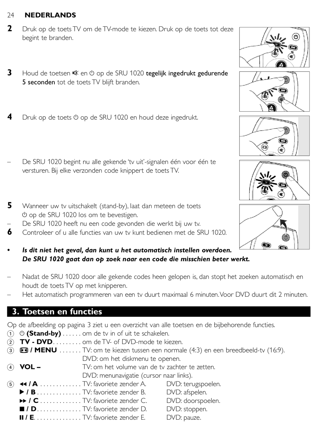 Philips SRU 1020 manual Toetsen en functies, Om de TV- of DVD-mode te kiezen, DVD om het diskmenu te openen 