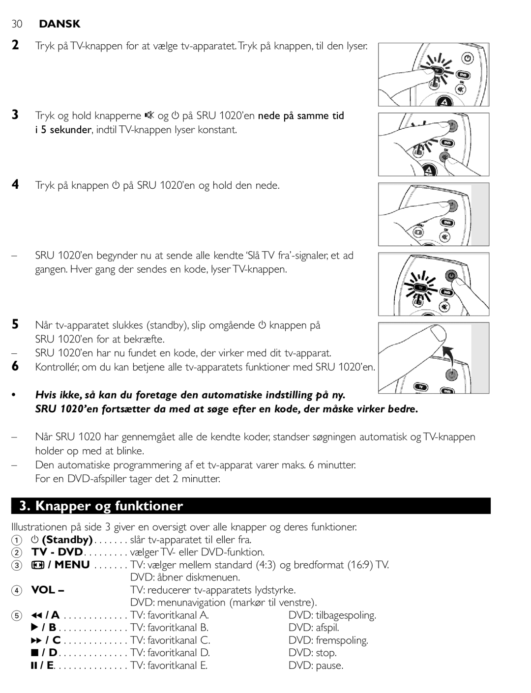 Philips SRU 1020 manual Knapper og funktioner, Slår tv-apparatet til eller fra, Vælger TV- eller DVD-funktion 