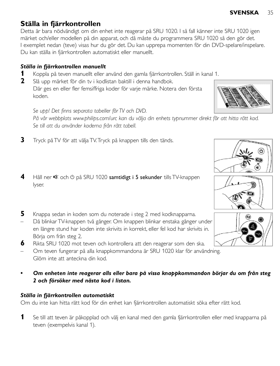 Philips SRU 1020 manual Ställa in fjärrkontrollen manuellt, Se upp! Det finns separata tabeller för TV och DVD 