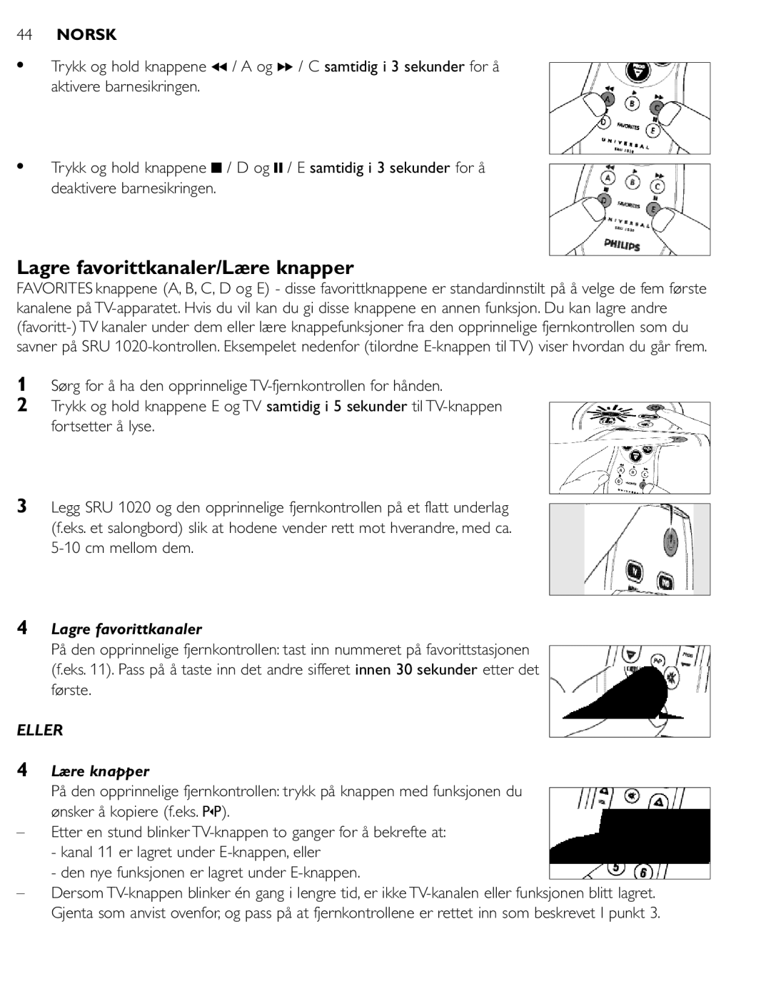 Philips SRU 1020 manual Lagre favorittkanaler/Lære knapper, Cm mellom dem 