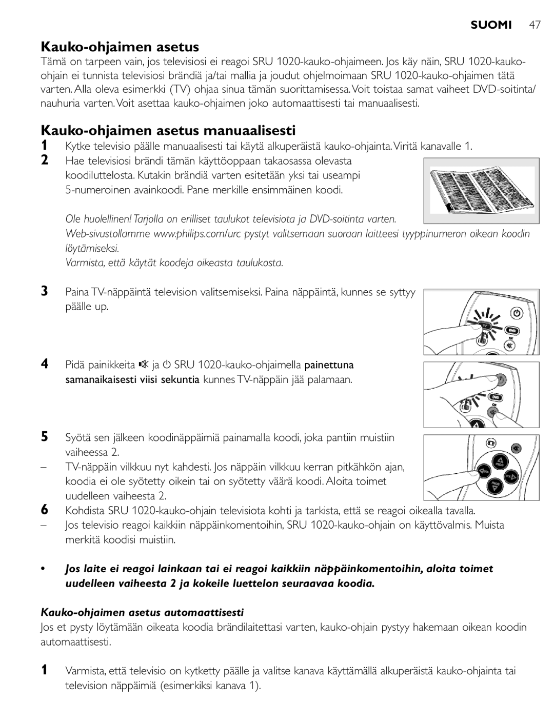 Philips SRU 1020 manual Kauko-ohjaimen asetus manuaalisesti, Kauko-ohjaimen asetus automaattisesti 