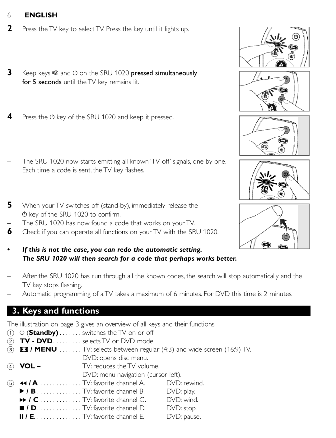 Philips SRU 1020 manual Keys and functions, Selects TV or DVD mode, DVD opens disc menu, DVD menu navigation cursor left 