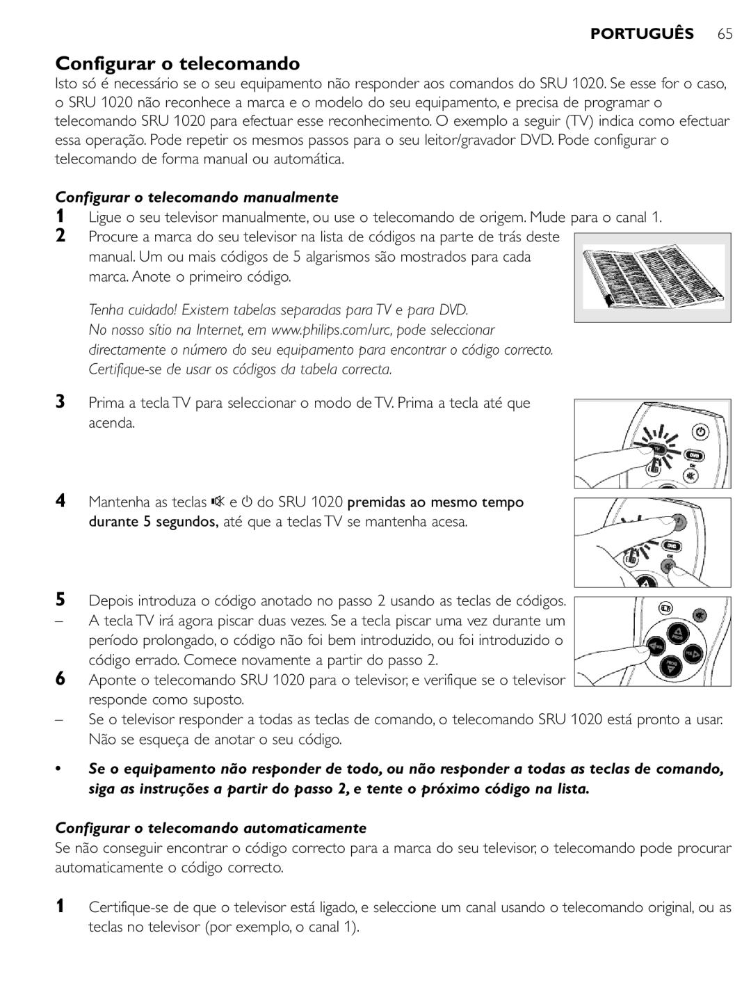 Philips SRU 1020 Configurar o telecomando manualmente, Tenha cuidado! Existem tabelas separadas para TV e para DVD 