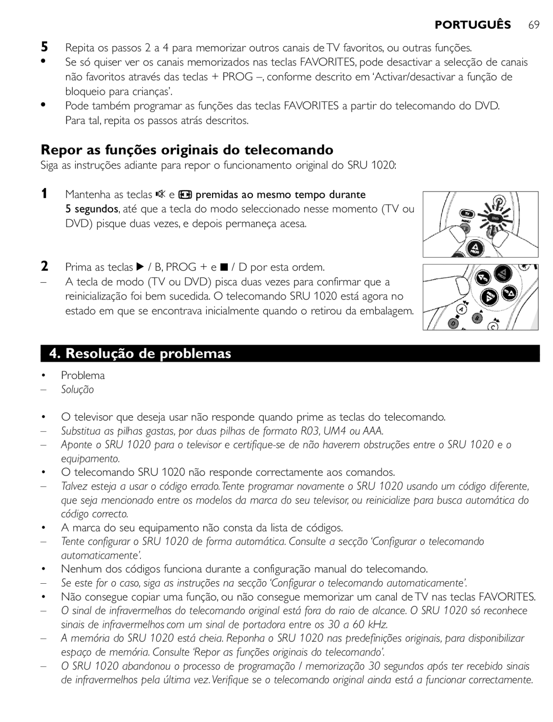 Philips SRU 1020 manual Repor as funções originais do telecomando, Resolução de problemas, Solução 