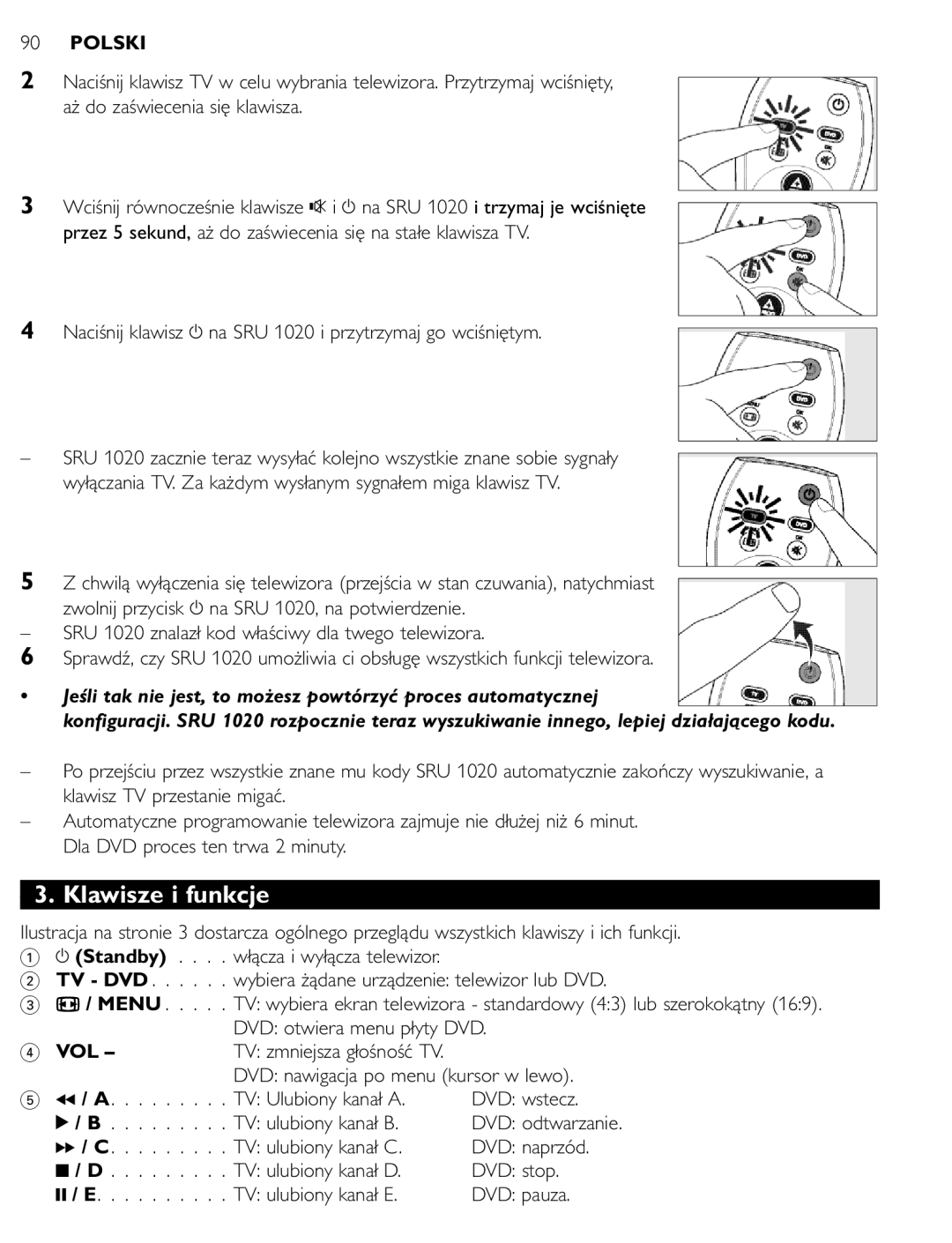 Philips manual Klawisze i funkcje, Naciśnij klawisz y na SRU 1020 i przytrzymaj go wciśniętym 