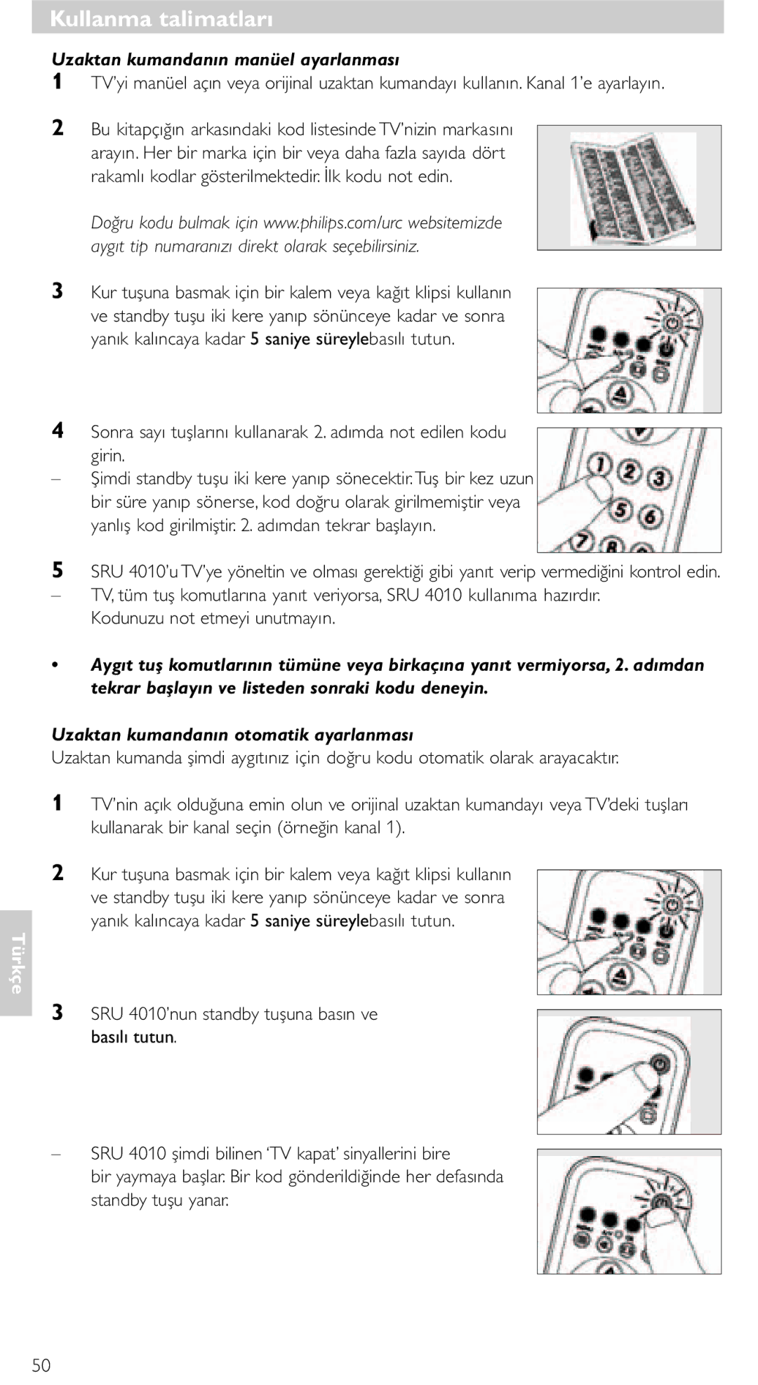 Philips SRU 4010/10 manual Kullanma talimatları, Uzaktan kumandanın manüel ayarlanması 