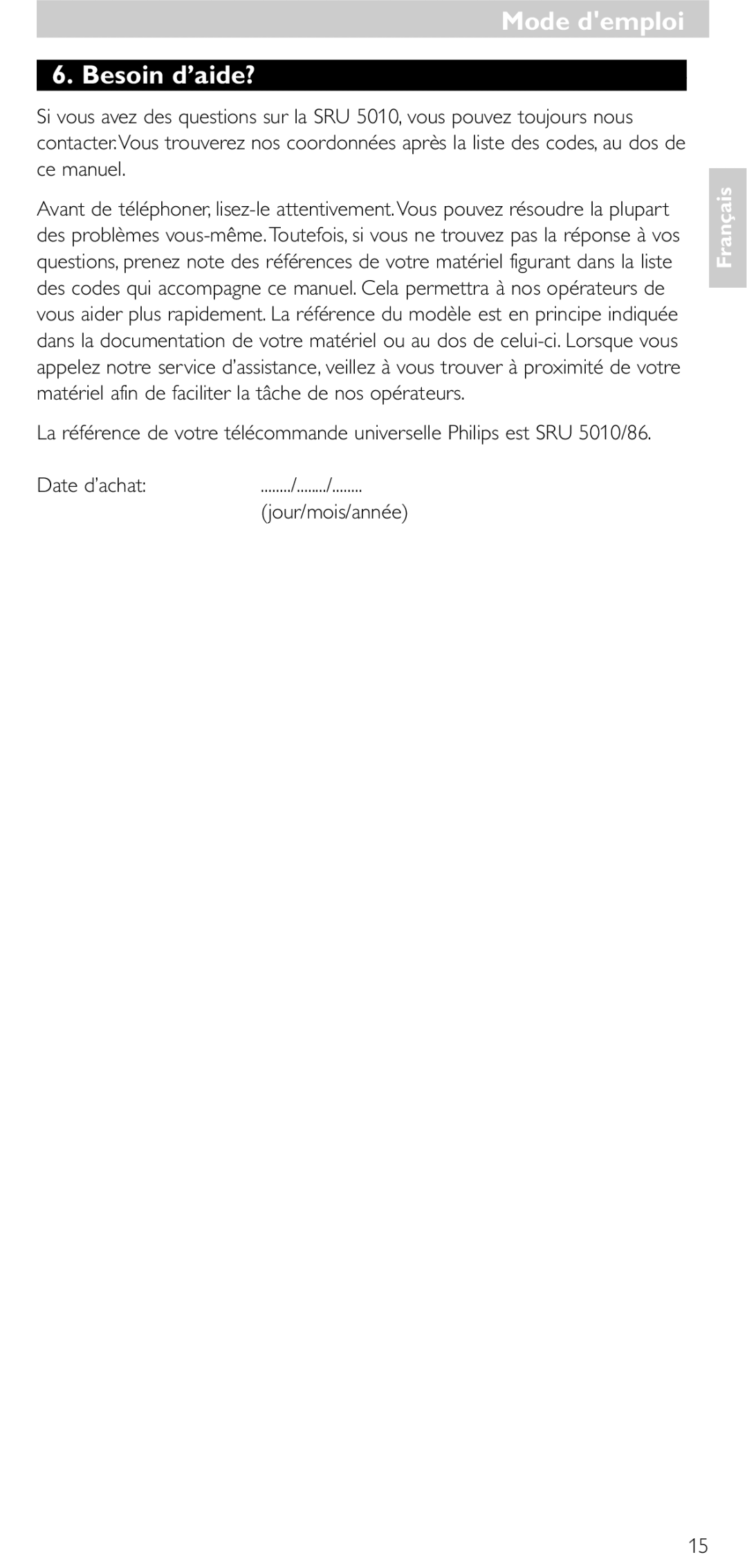 Philips SRU 5010 86 manual Mode demploi Besoin d’aide?, Date d’achat 