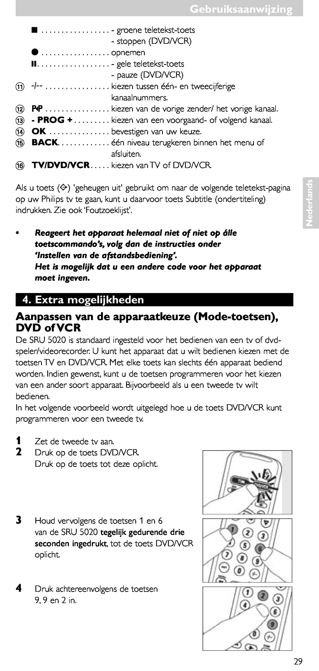 Philips SRU 5020/86 manual Extra mogelijkheden, Aanpassen van de apparaatkeuze Mode-toetsen, DVD of VCR, Gebruiksaanwijzing 
