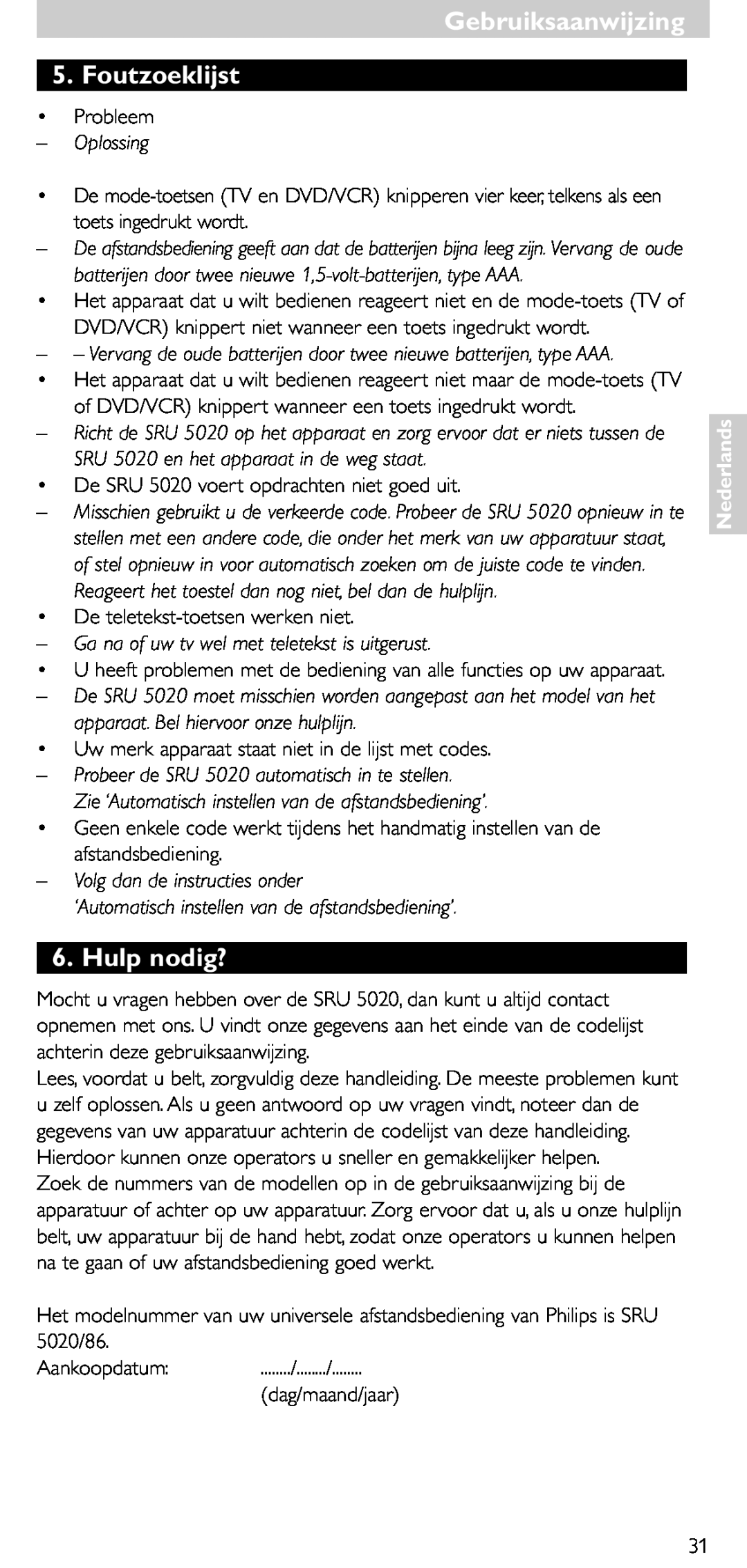 Philips SRU 5020/86 Gebruiksaanwijzing 5. Foutzoeklijst, Hulp nodig?, Oplossing, Volg dan de instructies onder, Nederlands 