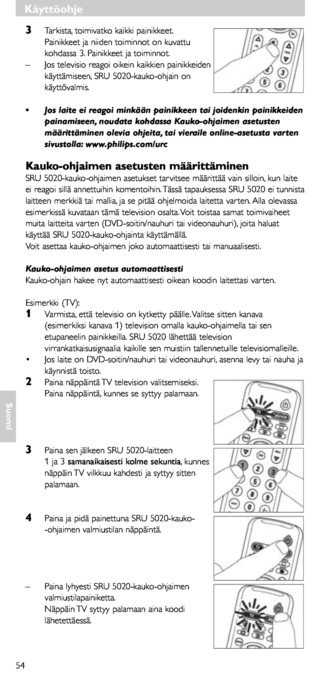 Philips SRU 5020/86 manual Kauko-ohjaimen asetusten määrittäminen, Kauko-ohjaimen asetus automaattisesti, Käyttöohje, Suomi 
