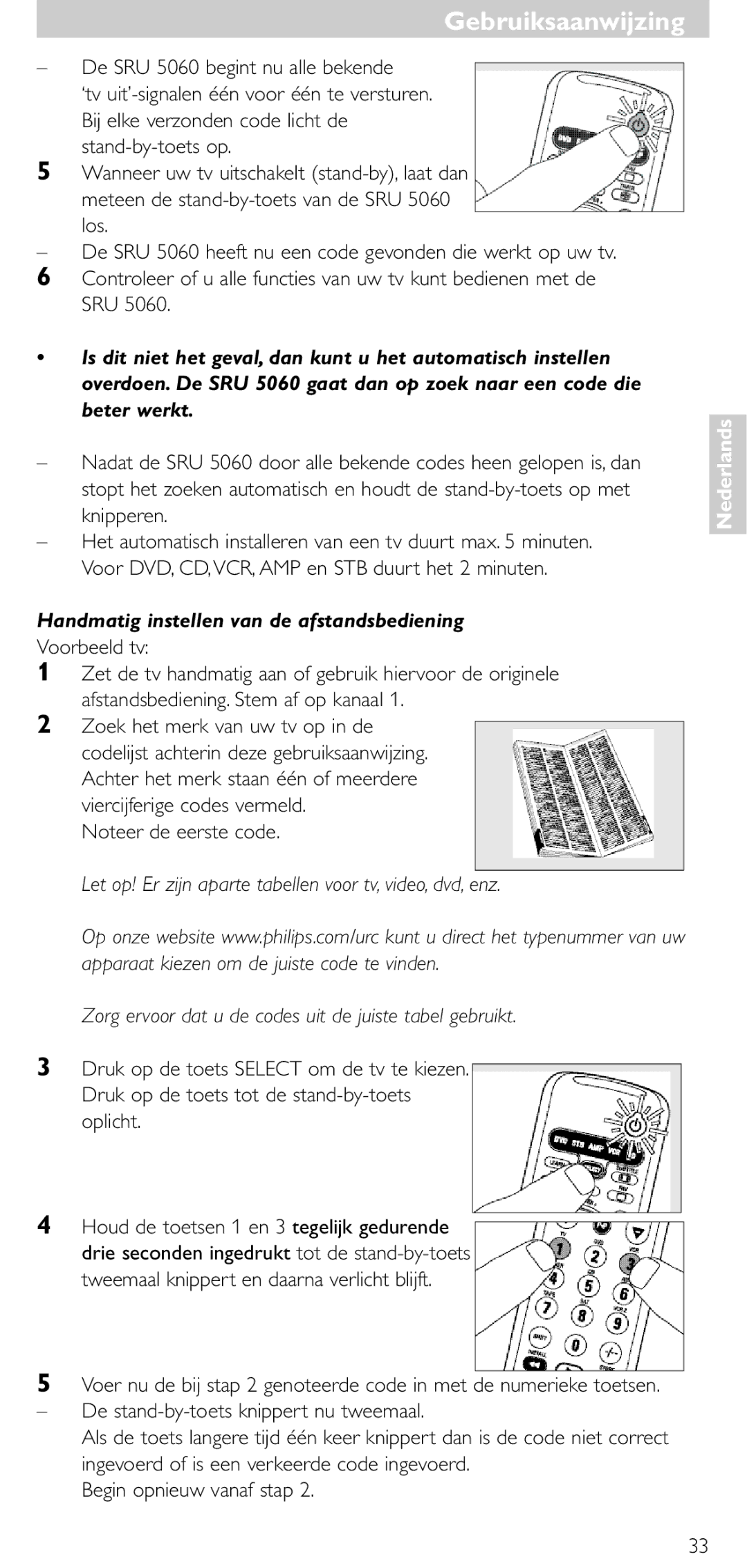 Philips SRU 5086 manual Handmatig instellen van de afstandsbediening, Tweemaal knippert en daarna verlicht blijft 