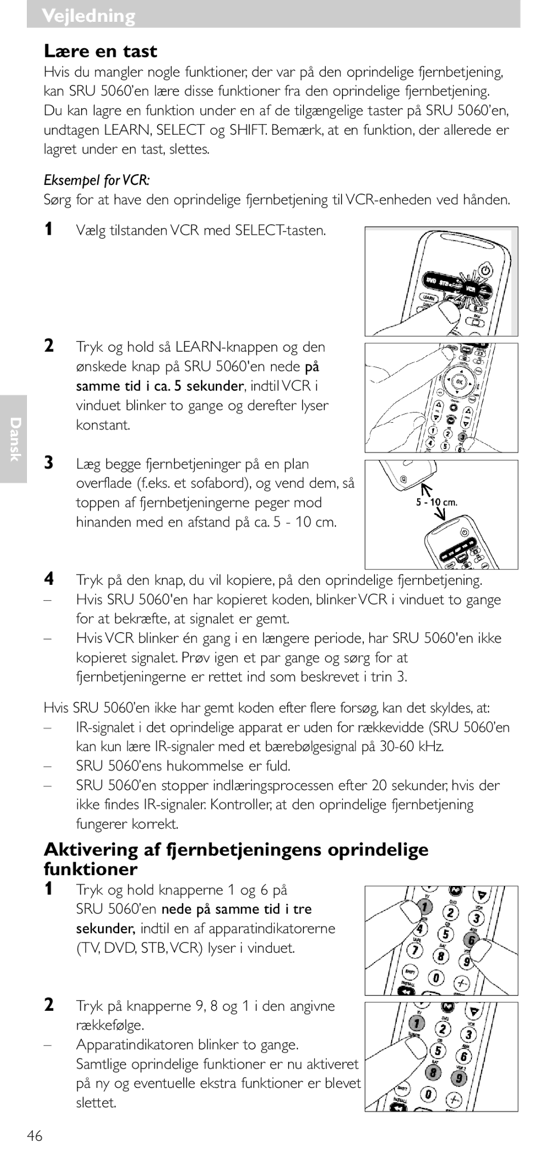 Philips SRU 5086 manual Lære en tast, Aktivering af fjernbetjeningens oprindelige funktioner, Eksempel for VCR 