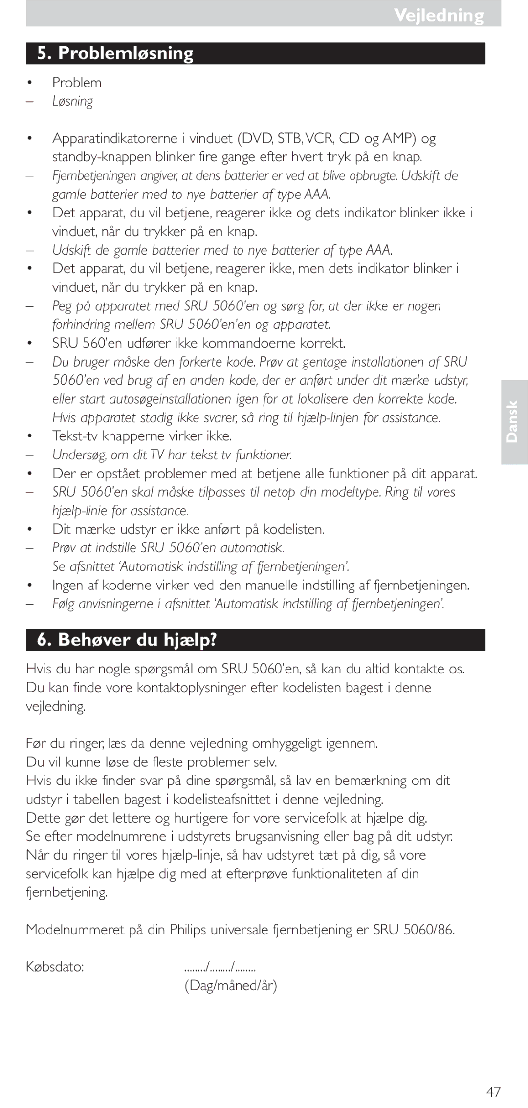 Philips SRU 5086 manual Vejledning Problemløsning, Behøver du hjælp?, Løsning, Undersøg, om dit TV har tekst-tv funktioner 