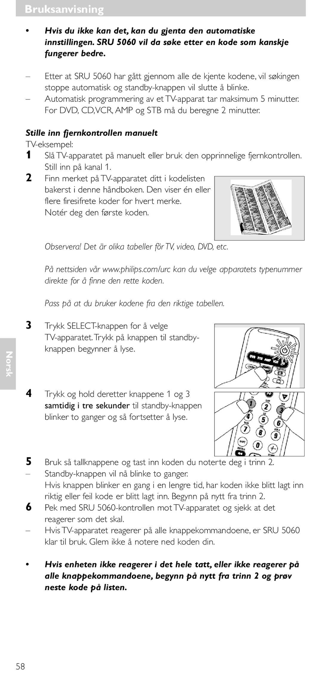 Philips SRU 5086 manual Stille inn fjernkontrollen manuelt, Notér deg den første koden 