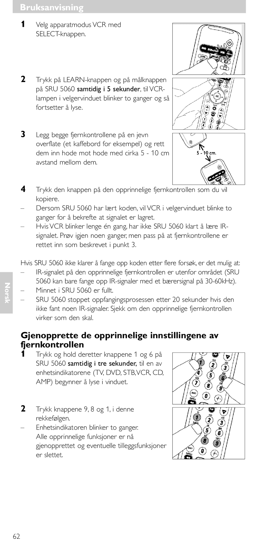 Philips SRU 5086 manual Velg apparatmodus VCR med SELECT-knappen 