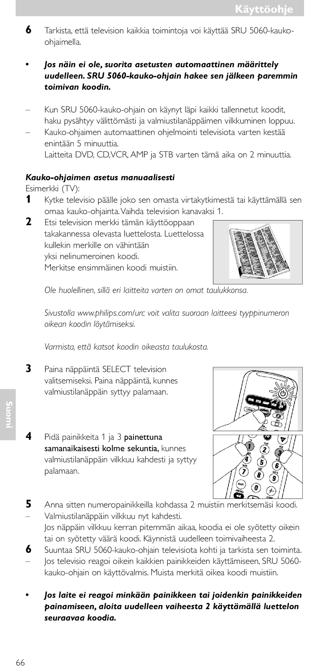 Philips SRU 5086 manual Kauko-ohjaimen asetus manuaalisesti, Oikean koodin löytämiseksi 