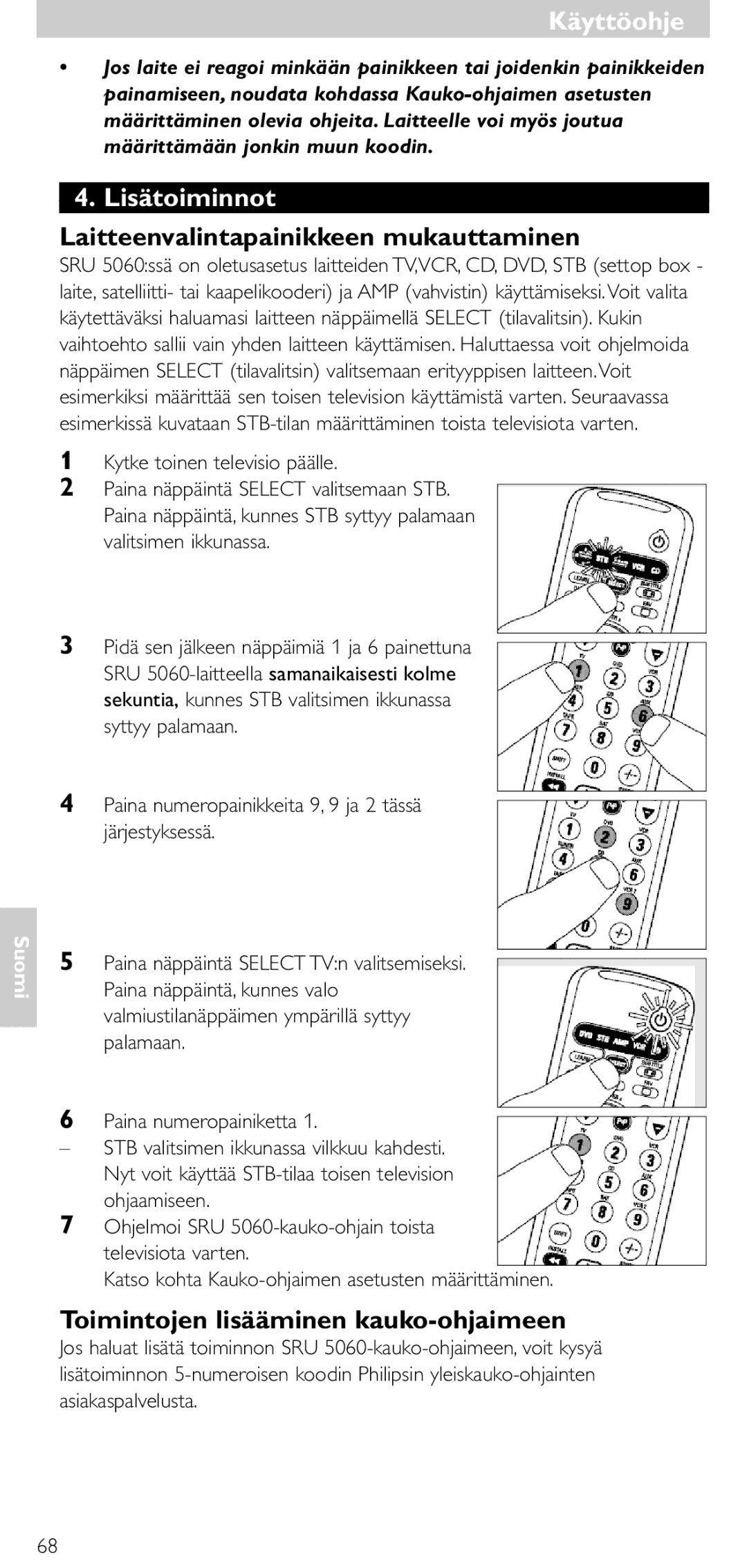 Philips SRU 5086 manual Lisätoiminnot, Laitteenvalintapainikkeen mukauttaminen, Toimintojen lisääminen kauko-ohjaimeen 