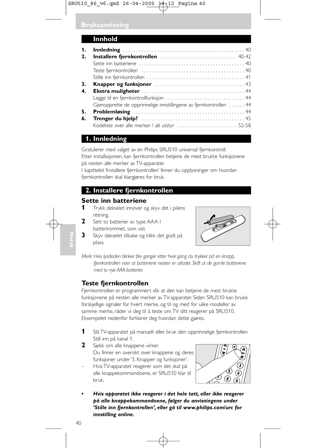 Philips SRU 510/86 BruksanvisningBruksanvisning Innhold, Innledning, Installere fjernkontrollen, Sette inn batteriene 