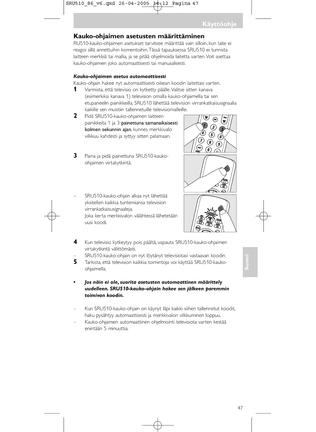 Philips SRU 510/86 manual Käyttöohje, Kauko-ohjaimen asetusten määrittäminen, Kauko-ohjaimen asetus automaattisesti 