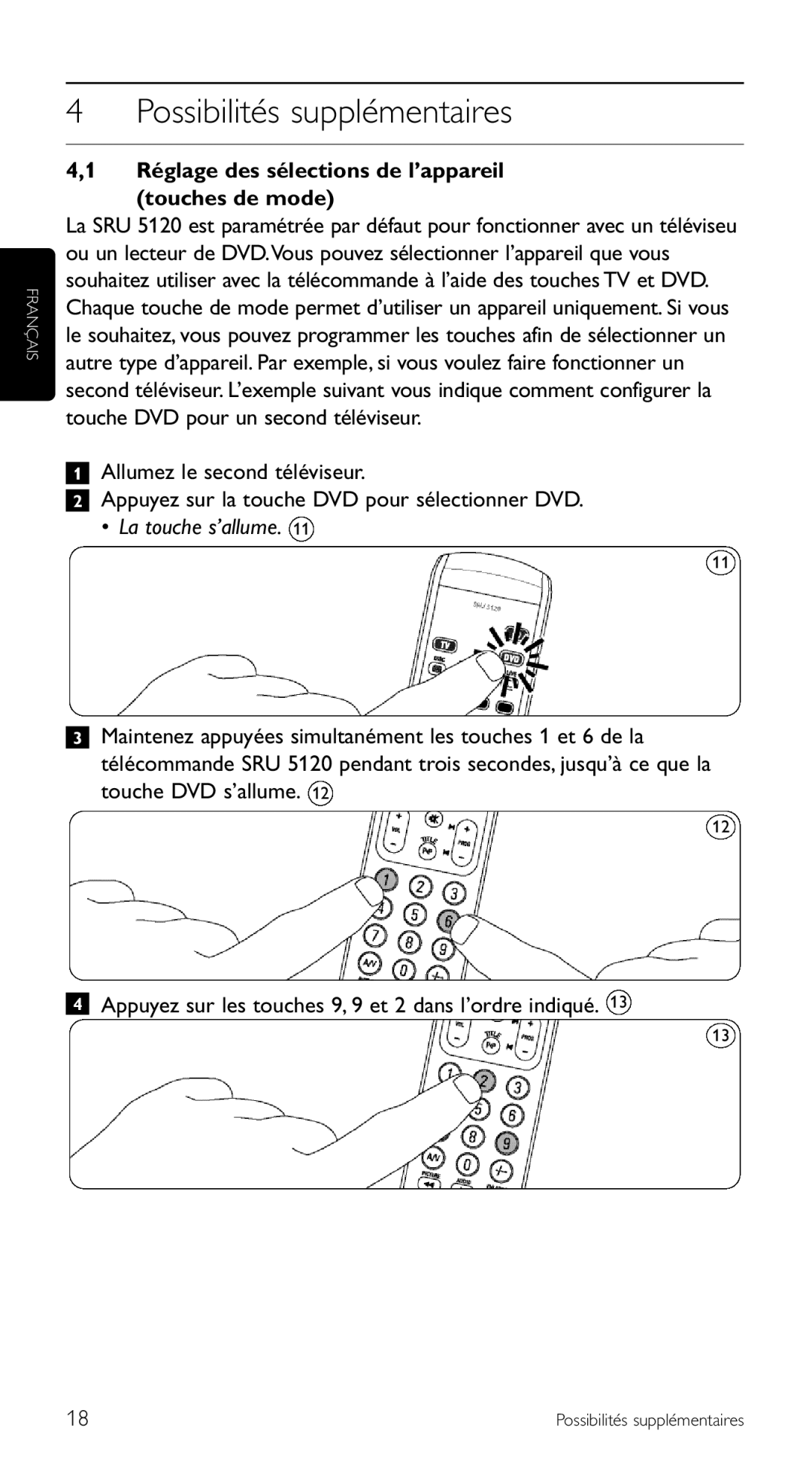 Philips SRU 5120/86 manual Possibilités supplémentaires, Réglage des sélections de l’appareil touches de mode 