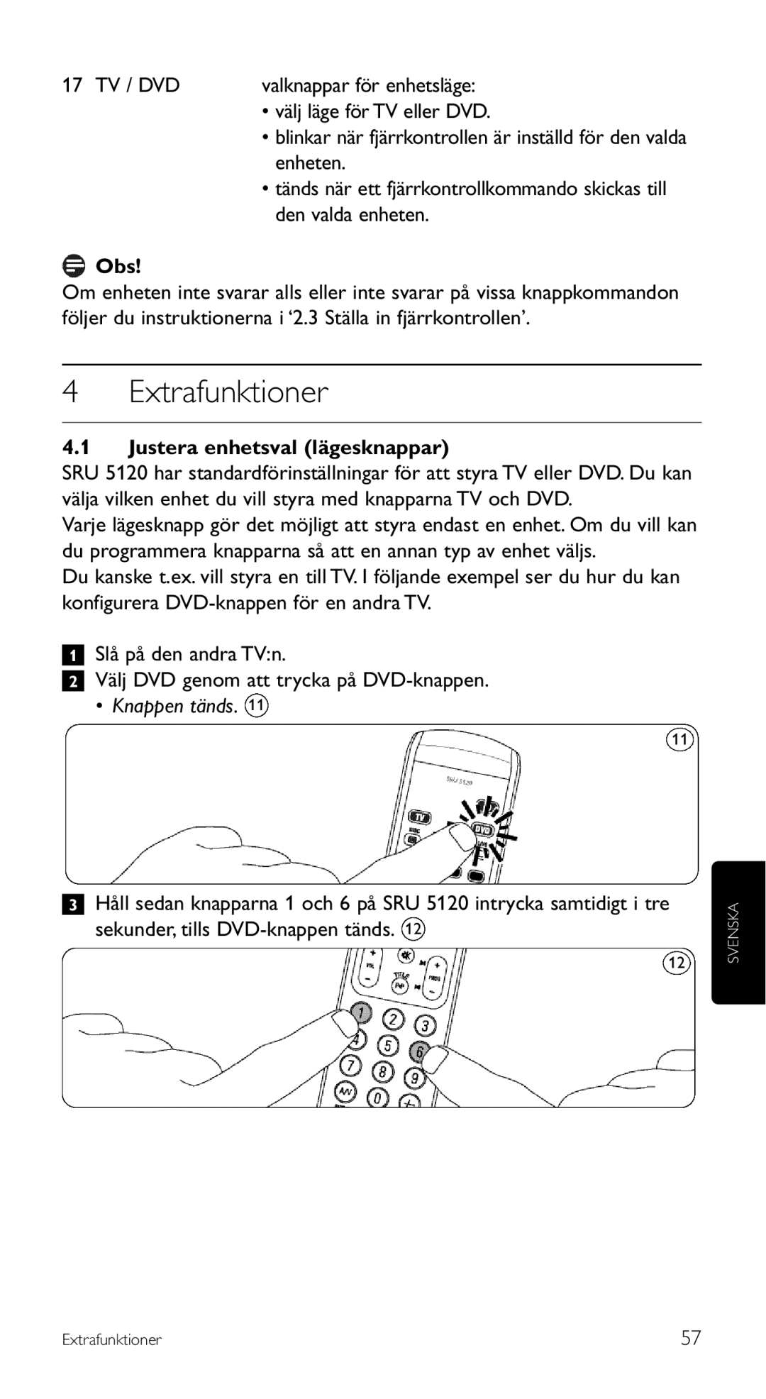 Philips SRU 5120/86 manual Extrafunktioner, Enheten, Den valda enheten, Obs 