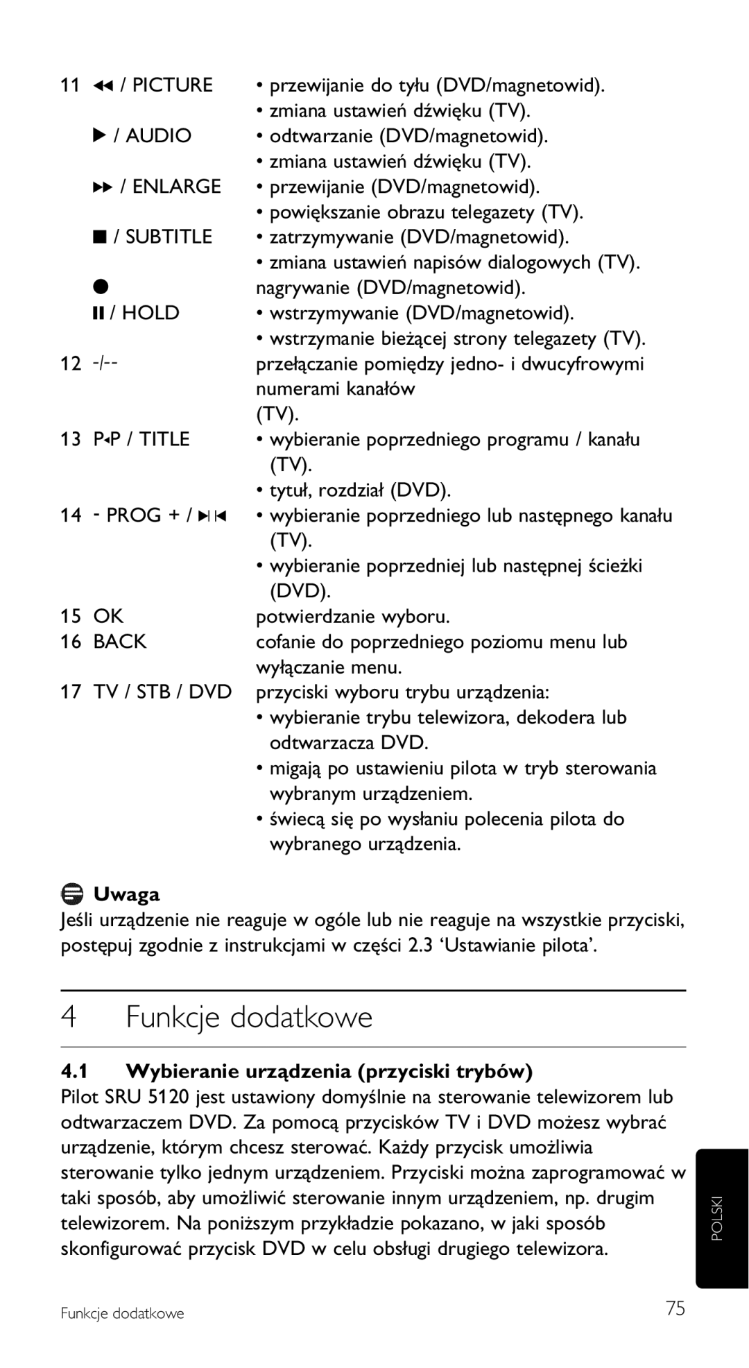 Philips SRU 5120/87 manual Funkcje dodatkowe, Uwaga, Wybieranie urządzenia przyciski trybów 