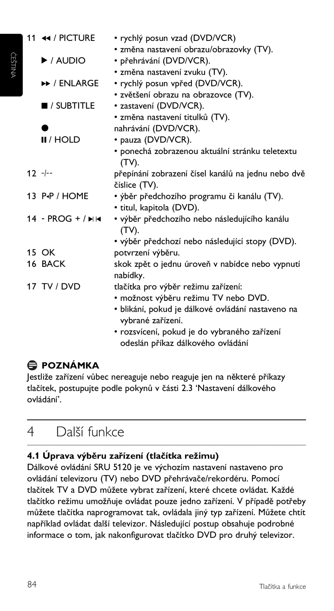 Philips SRU 5120/87 manual Další funkce, Úprava výběru zařízení tlačítka režimu 