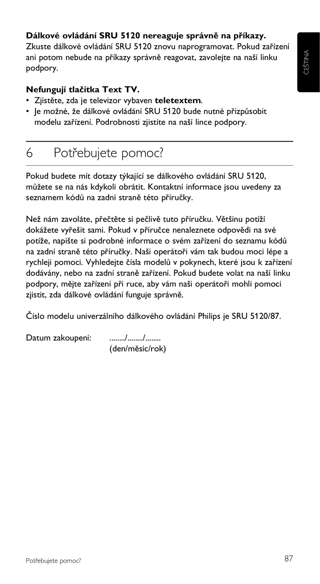 Philips SRU 5120/87 Potřebujete pomoc?, Dálkové ovládání SRU 5120 nereaguje správně na příkazy, Nefungují tlačítka Text TV 