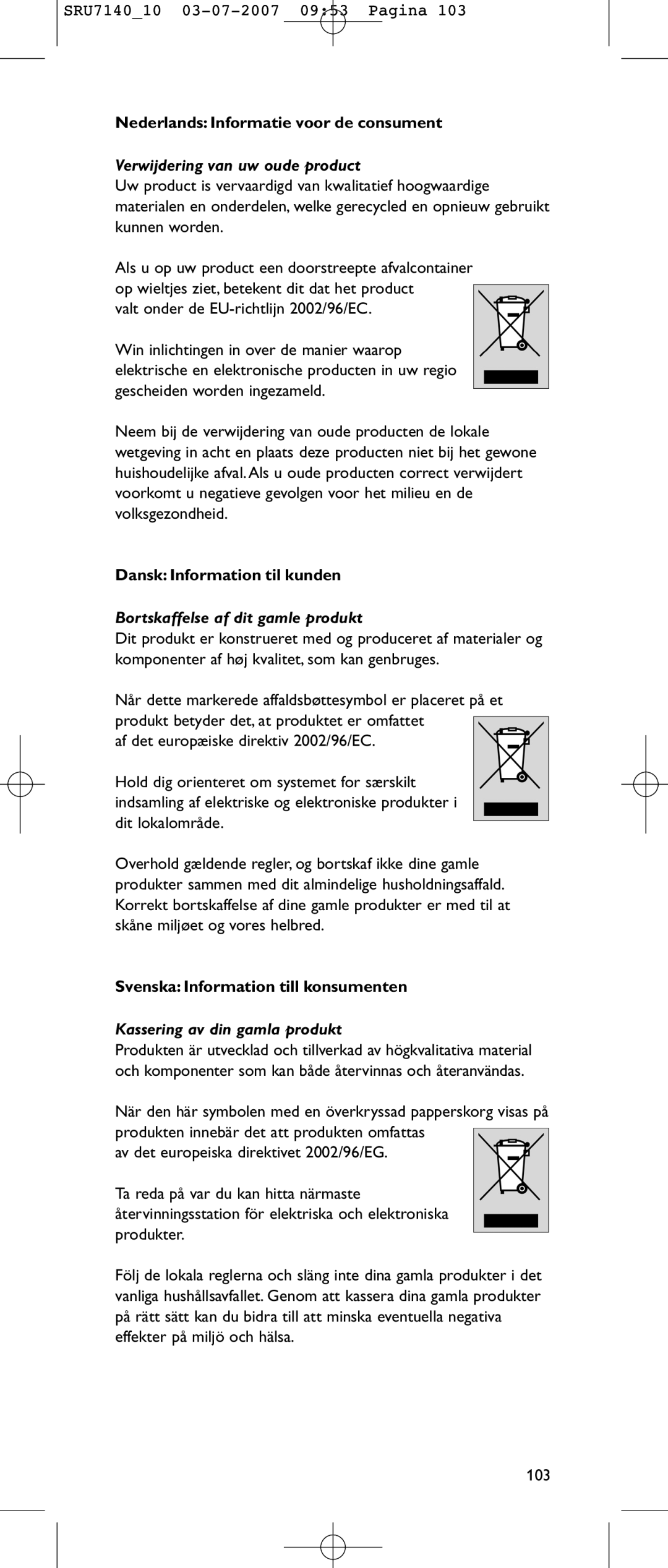 Philips SRU 7140 Verwijdering van uw oude product, Bortskaffelse af dit gamle produkt, Kassering av din gamla produkt 