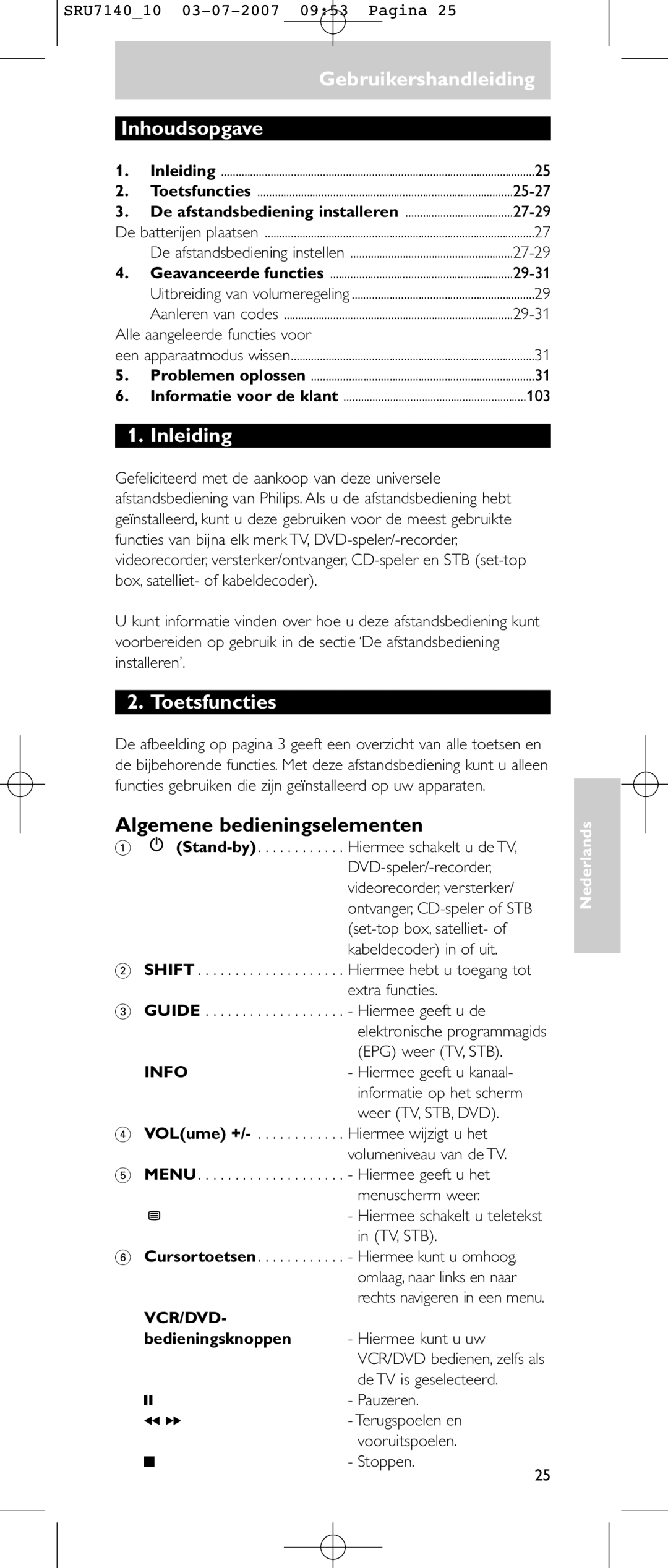 Philips SRU 7140 user manual Gebruikershandleiding, Inhoudsopgave, Inleiding, Toetsfuncties, Algemene bedieningselementen 