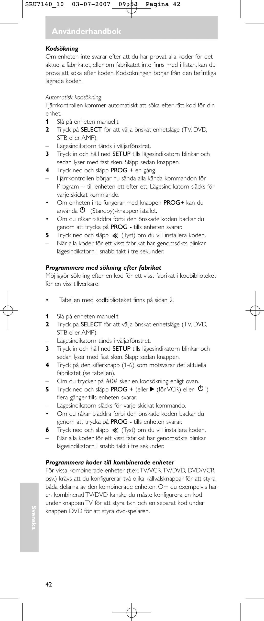 Philips SRU 7140 user manual Kodsökning, Automatisk kodsökning, Programmera med sökning efter fabrikat 