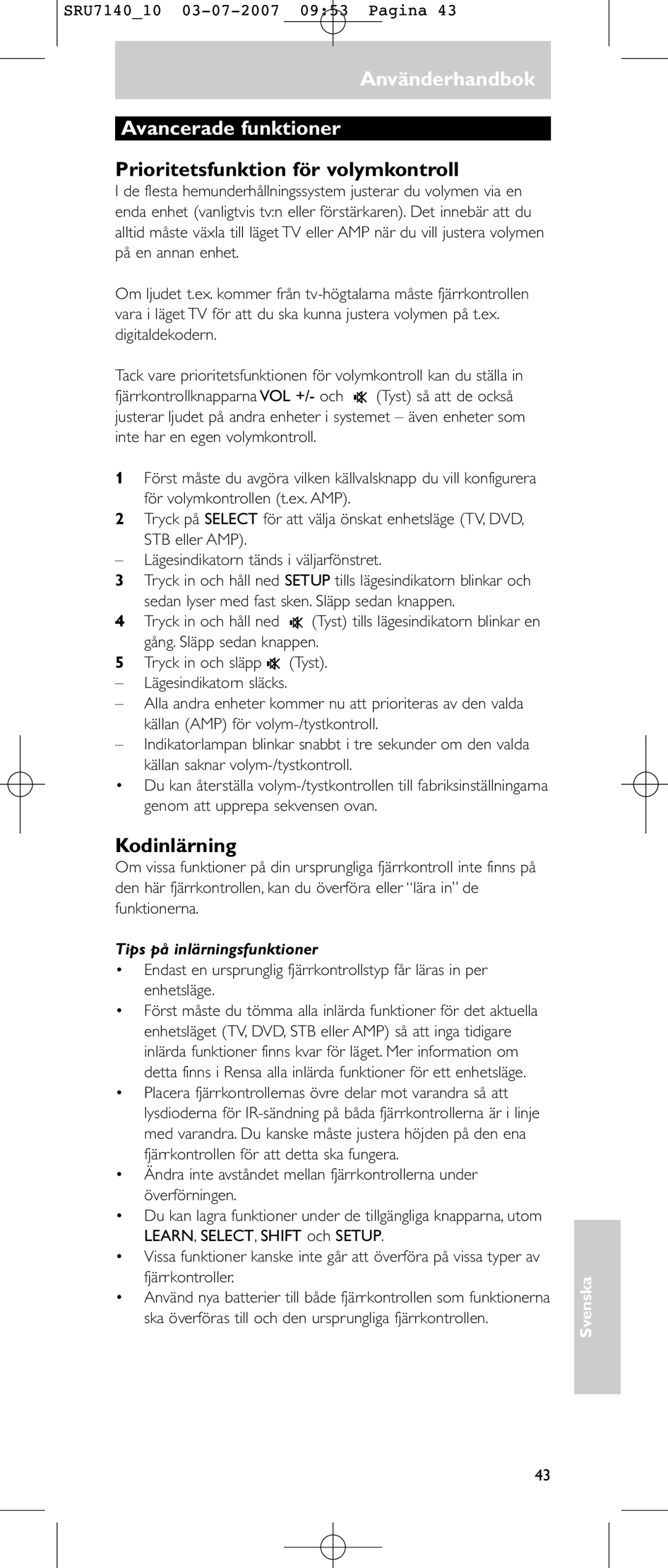 Philips SRU 7140 user manual Använderhandbok Avancerade funktioner, Prioritetsfunktion för volymkontroll, Kodinlärning 