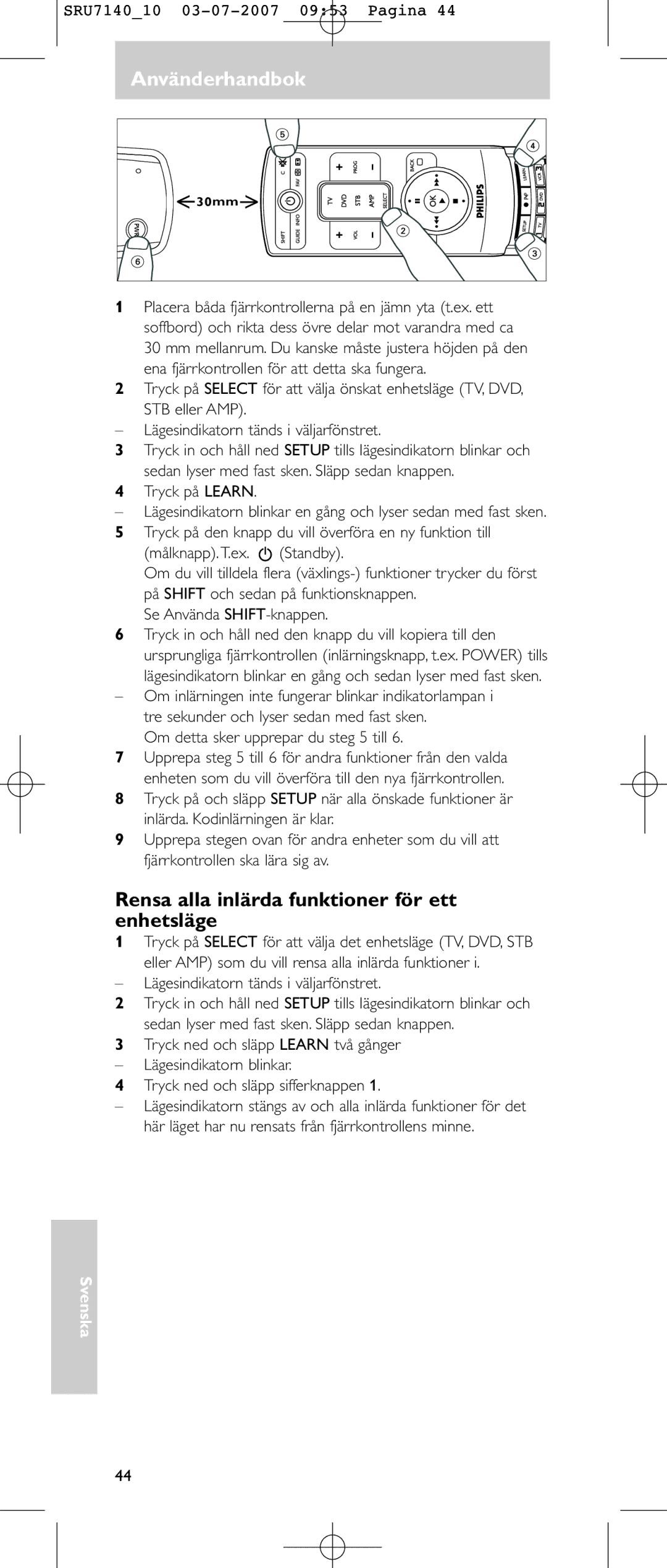 Philips SRU 7140 user manual Rensa alla inlärda funktioner för ett enhetsläge, Om detta sker upprepar du steg 5 till 