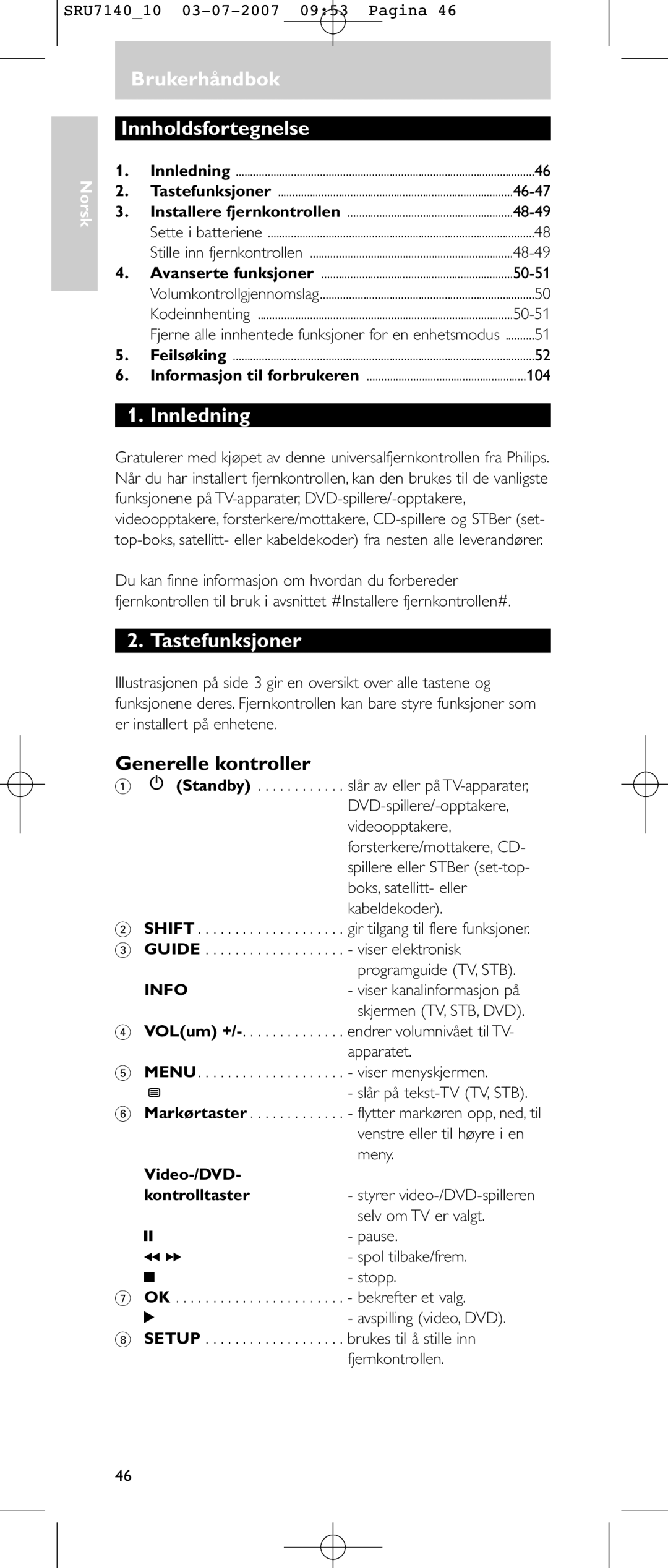 Philips SRU 7140 user manual Brukerhåndbok Innholdsfortegnelse, Innledning, Tastefunksjoner, Generelle kontroller 