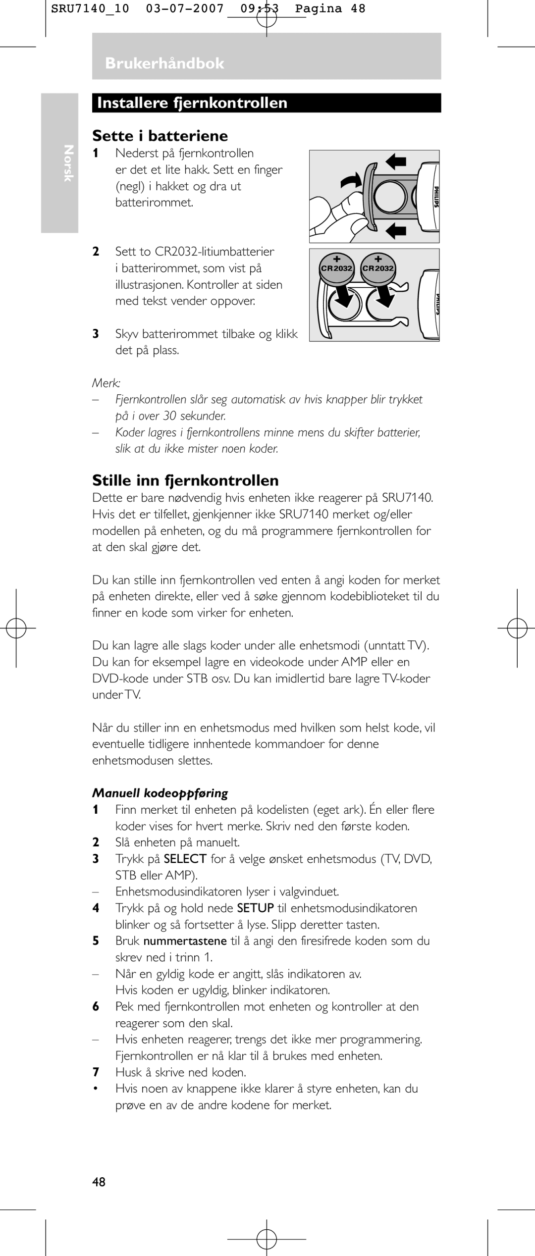 Philips SRU 7140 user manual Brukerhåndbok Installere fjernkontrollen, Sette i batteriene, Stille inn fjernkontrollen 