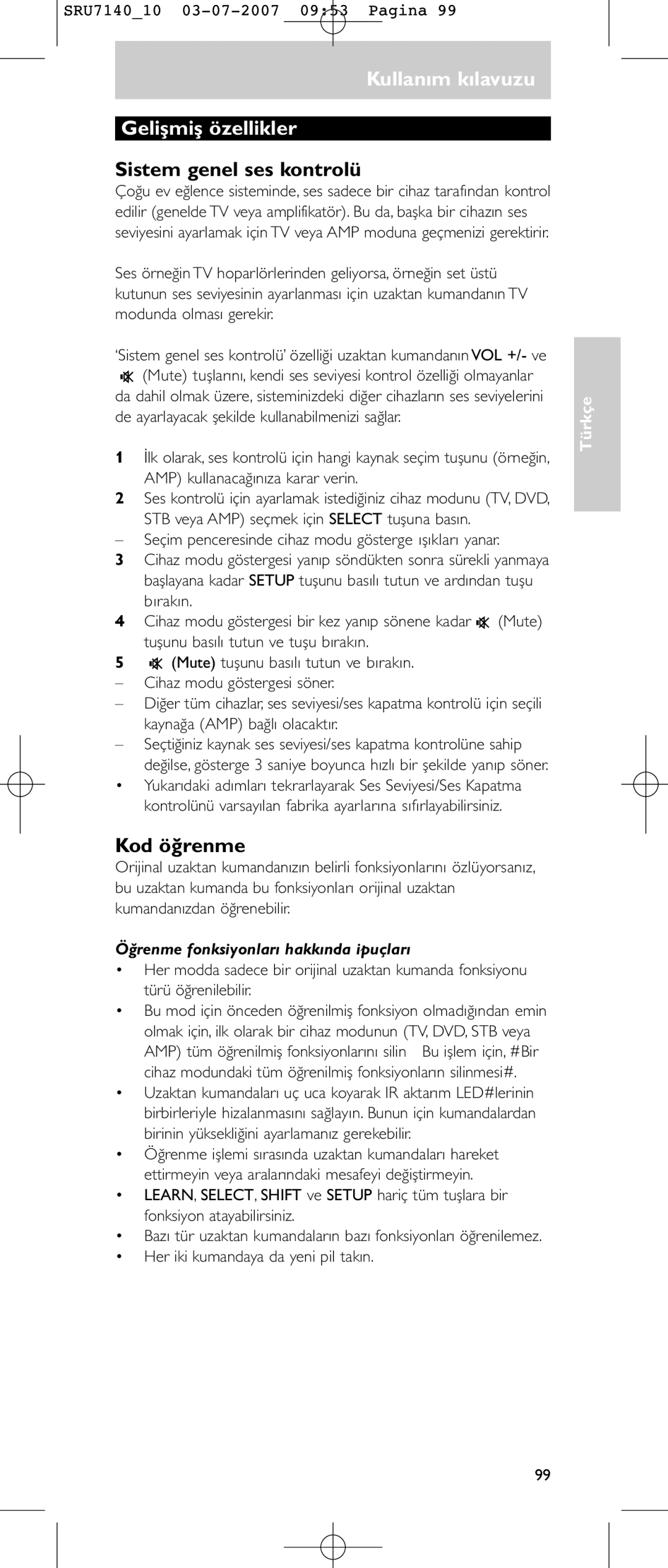 Philips SRU 7140 user manual Kullanım kılavuzu Gelişmiş özellikler, Sistem genel ses kontrolü, Kod öğrenme 