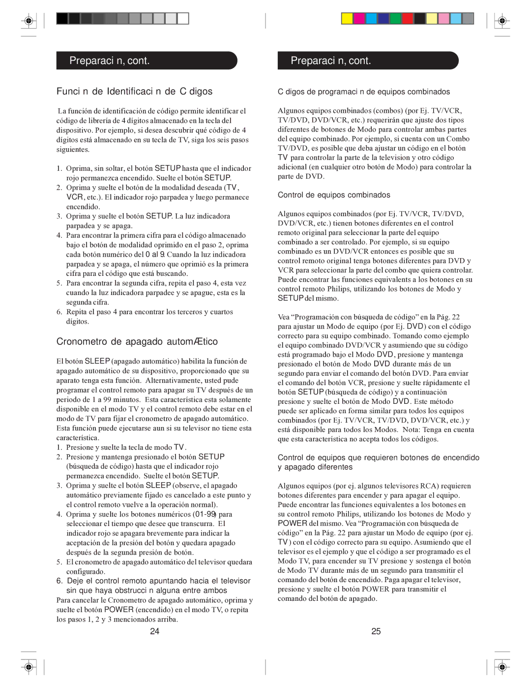 Philips SRU2103S/27 Función de Identificación de Códigos, Cronometro de apagado automático, Control de equipos combinados 