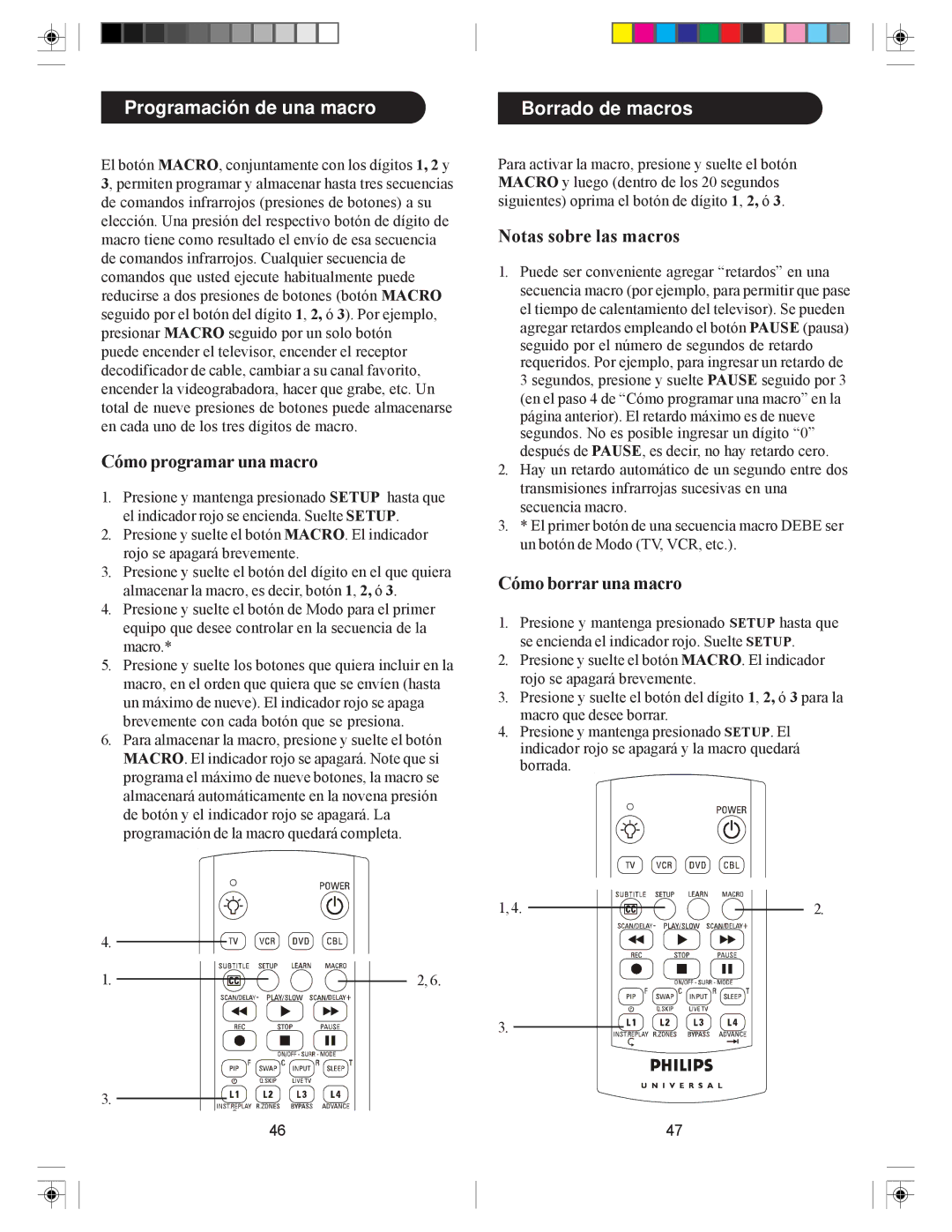 Philips SRU4008 owner manual Programación de una macro, Cómo programar una macro, Borrado de macros, Notas sobre las macros 