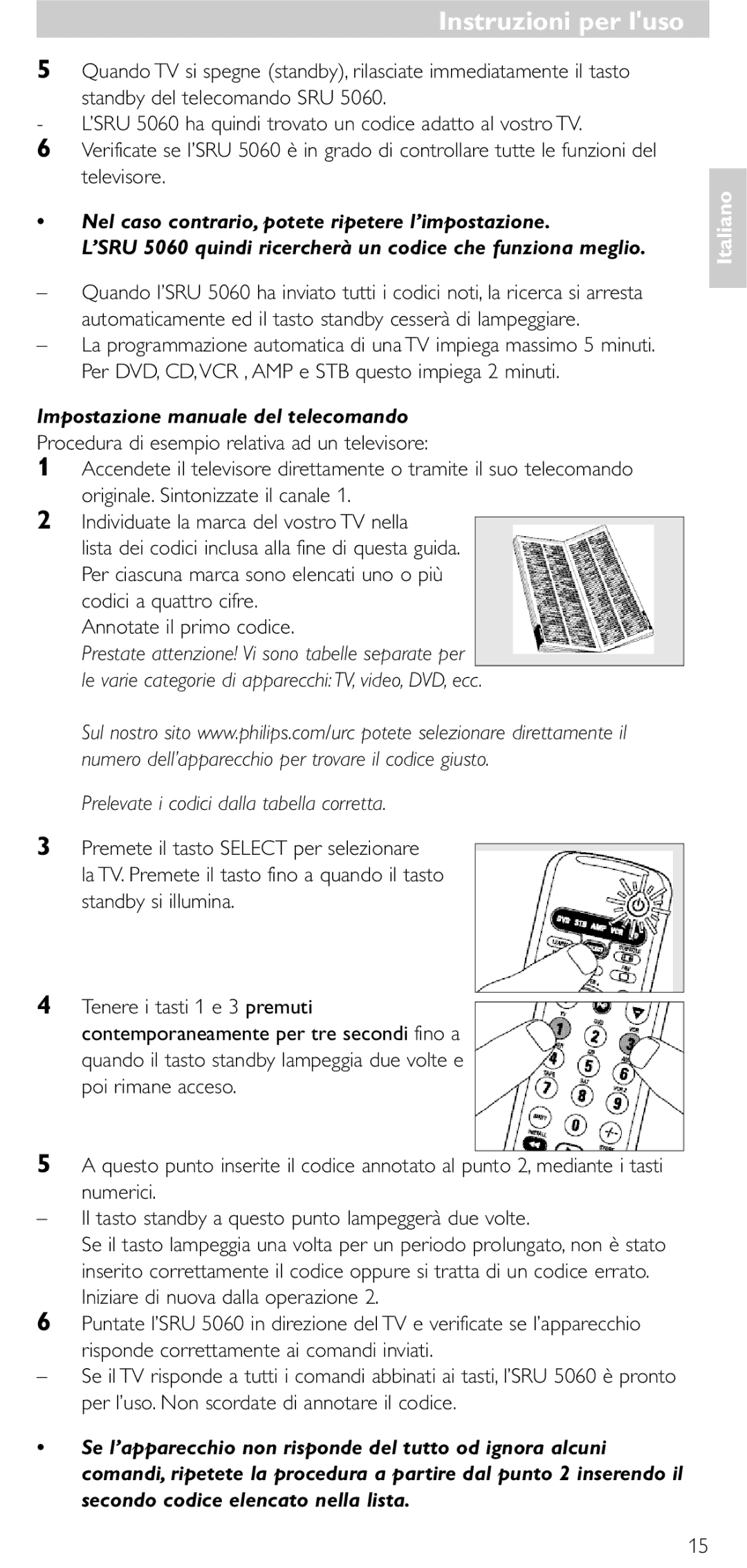 Philips SRU5060 Nel caso contrario, potete ripetere l’impostazione, Impostazione manuale del telecomando 