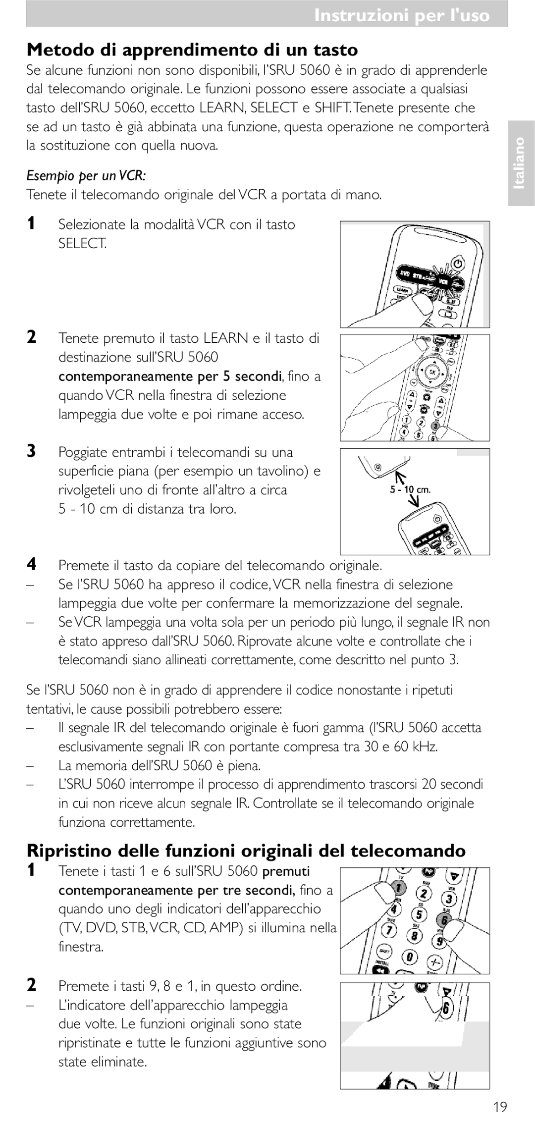 Philips SRU5060 manual Metodo di apprendimento di un tasto, Ripristino delle funzioni originali del telecomando 