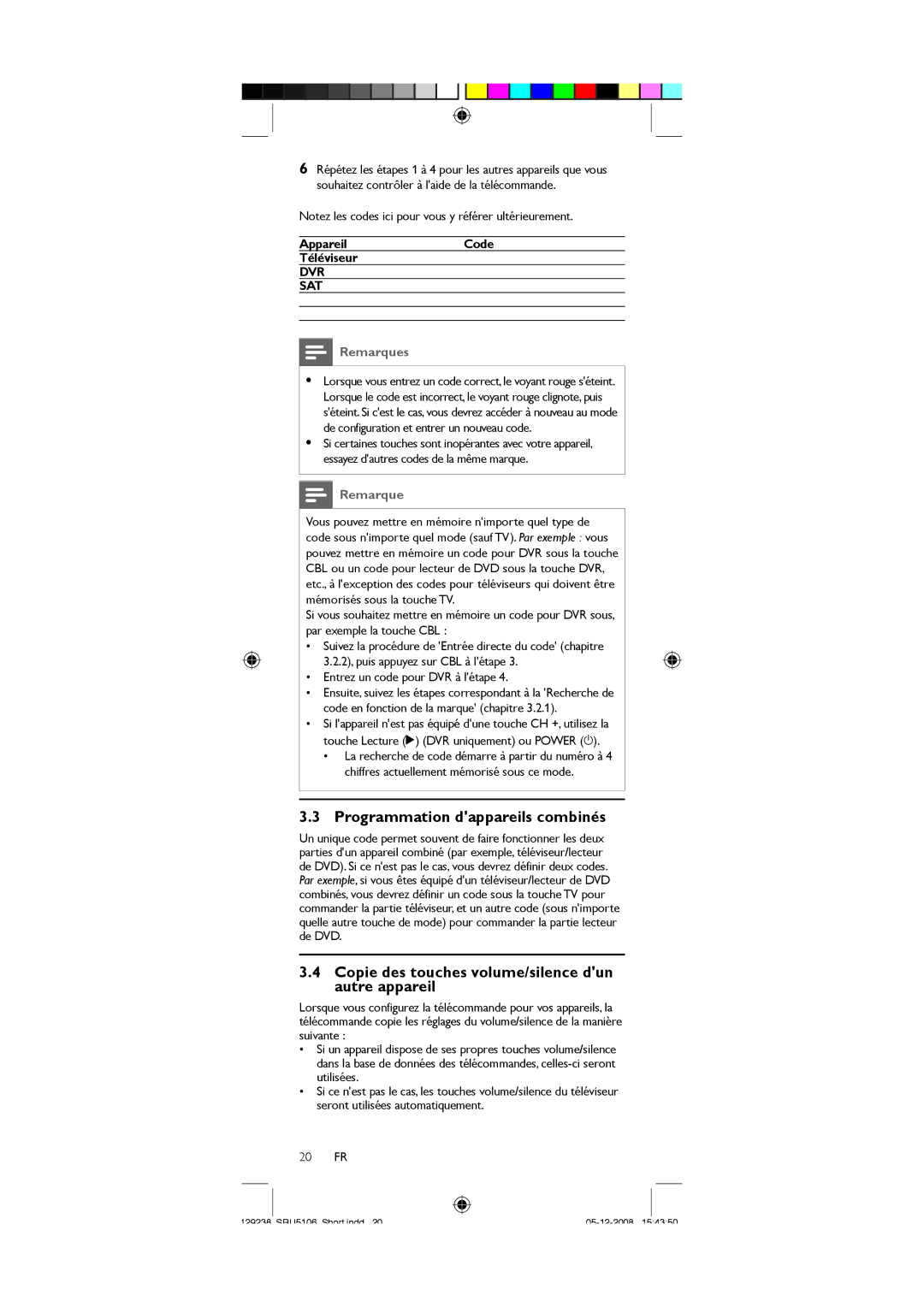 Philips SRU5106/27 user manual Programmation dappareils combinés, Copie des touches volume/silence dun autre appareil 