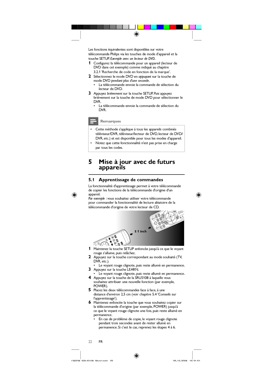 Philips SRU5108/27 user manual Mise à jour avec de futurs appareils, Apprentissage de commandes, 22 FR 