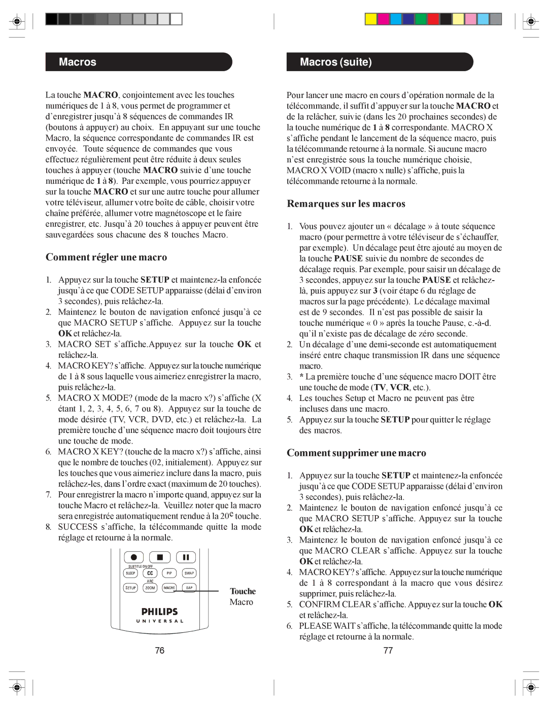 Philips SRU6080 Comment régler une macro, Macros suite, Remarques sur les macros, Comment supprimer une macro, Touche 