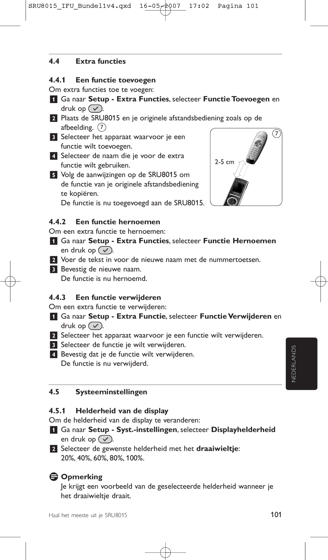 Philips SRU8015 manual Extra functies, Ga naar Setup Extra Functies, selecteer Functie Hernoemen, Een functie verwijderen 