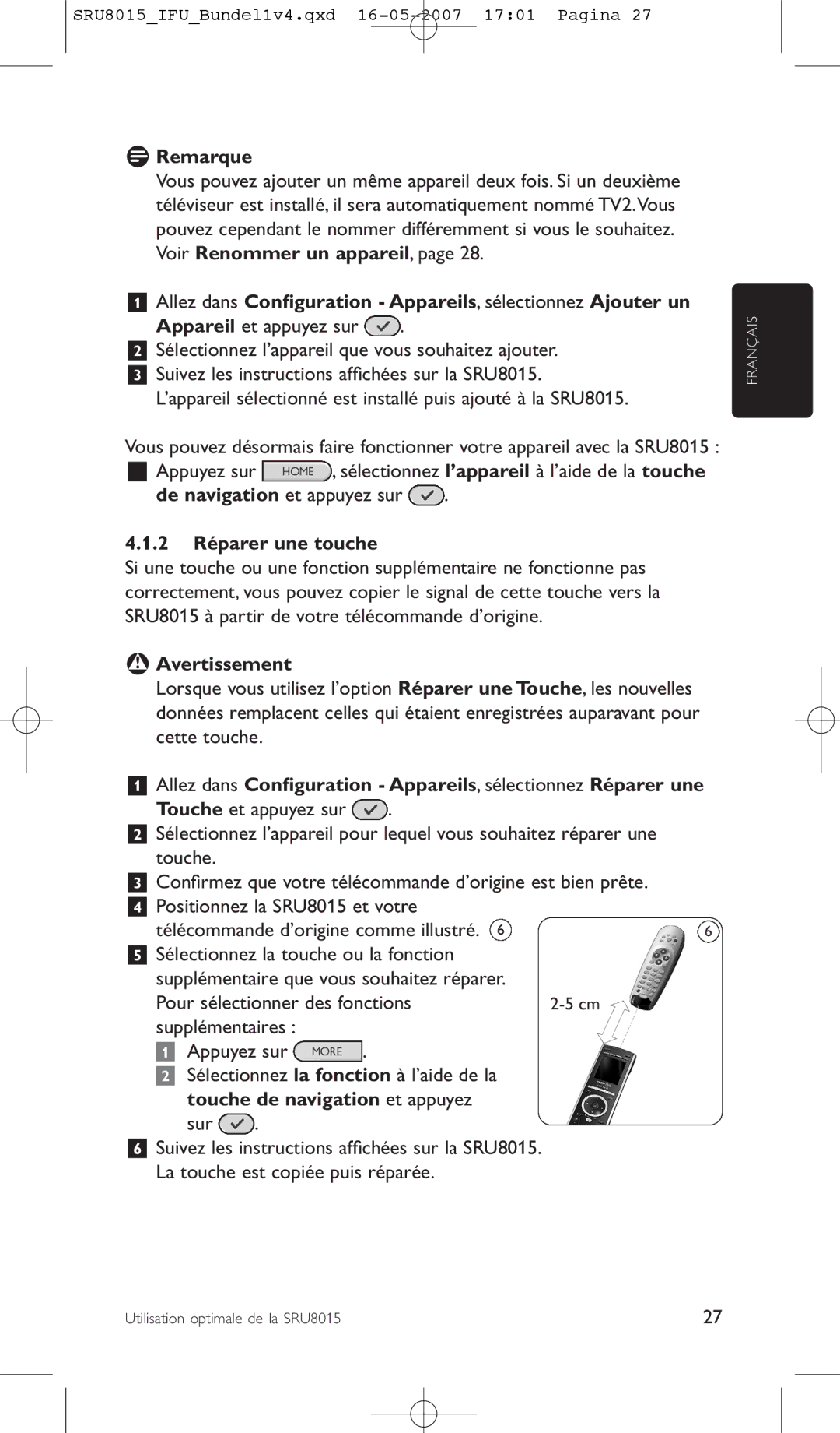 Philips SRU8015 manual Allez dans Conﬁguration Appareils, sélectionnez Ajouter un, 2 Réparer une touche, Avertissement 