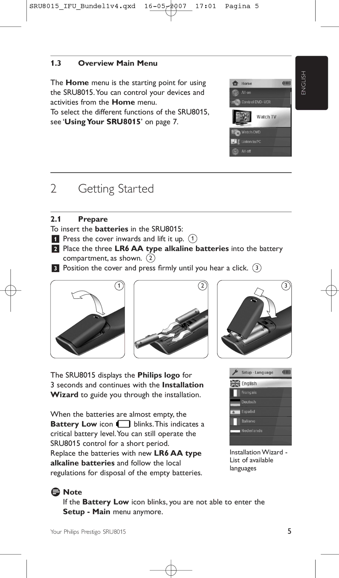 Philips SRU8015 manual Getting Started, Overview Main Menu, Prepare, When the batteries are almost empty 