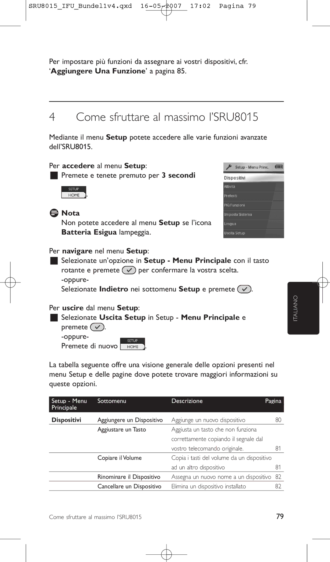 Philips manual Come sfruttare al massimo l’SRU8015, ‘Aggiungere Una Funzione’ a pagina, Per accedere al menu Setup 